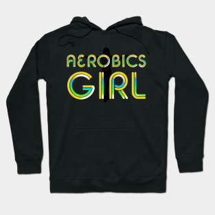 Aerobics Girl Hoodie